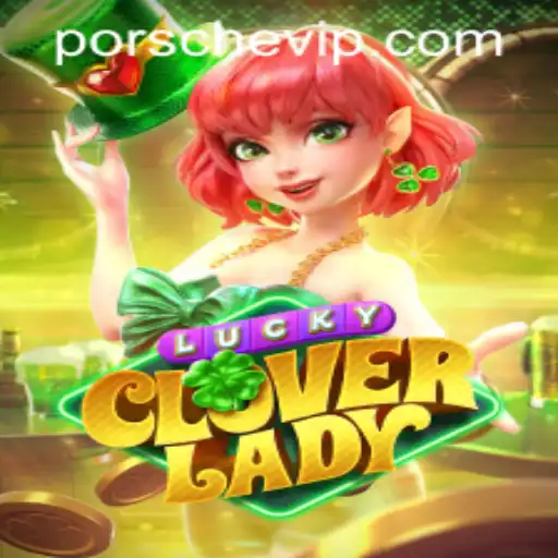 Descubra o Novo Jogo LuckyCloverLady e Como Ele Está Transformando o Cenário de Jogos Online